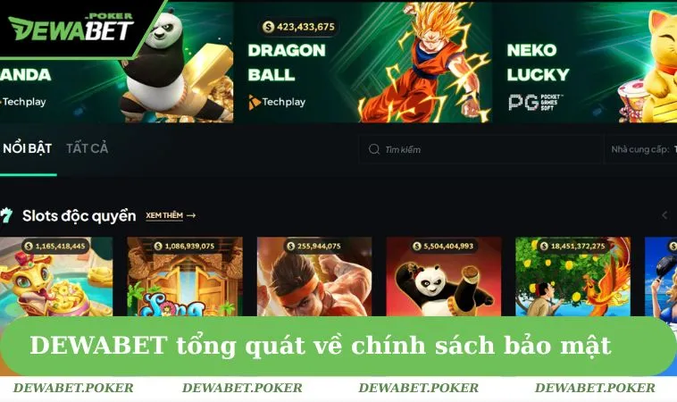 Chính Sách Bảo Mật DEWABET 1 DEWABET tổng quát về chính sách bảo mật
