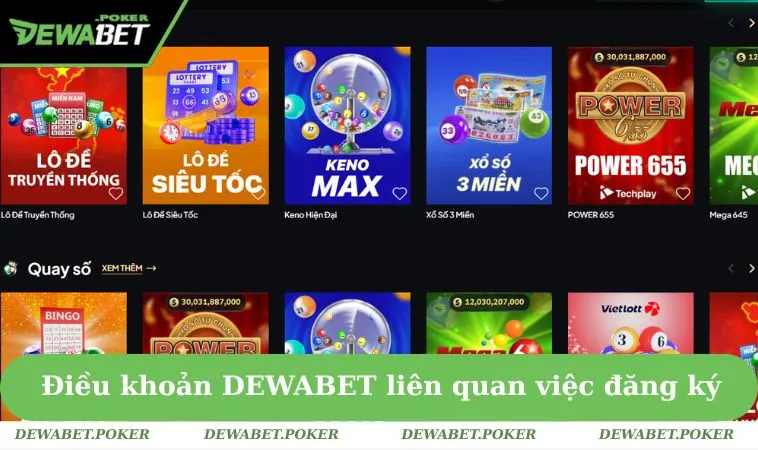 Điều Khoản Sử Dụng DEWABET 2 Điều khoản nhà cái DEWABET liên quan việc đăng ký