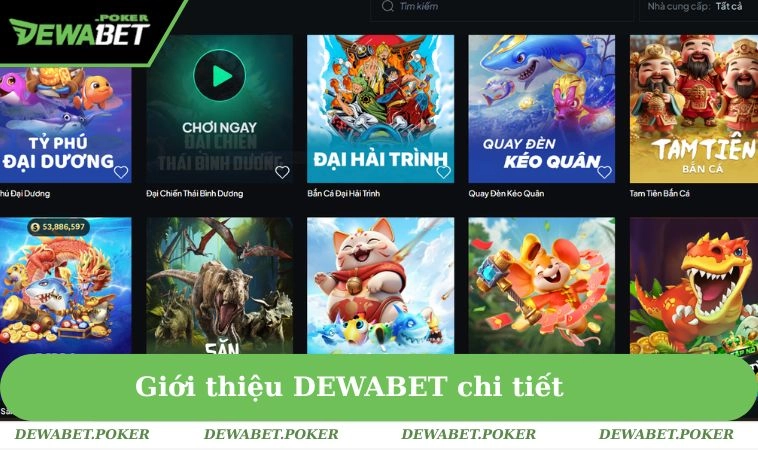 Giới Thiệu DEWABET 3 Điểm mạnh nổi bật khi đến với DEWABET