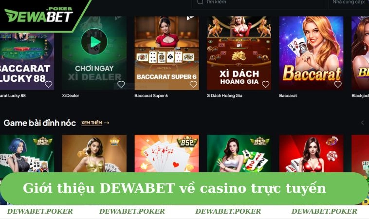 Giới Thiệu DEWABET 1 Giới thiệu DEWABET về casino trực tuyến