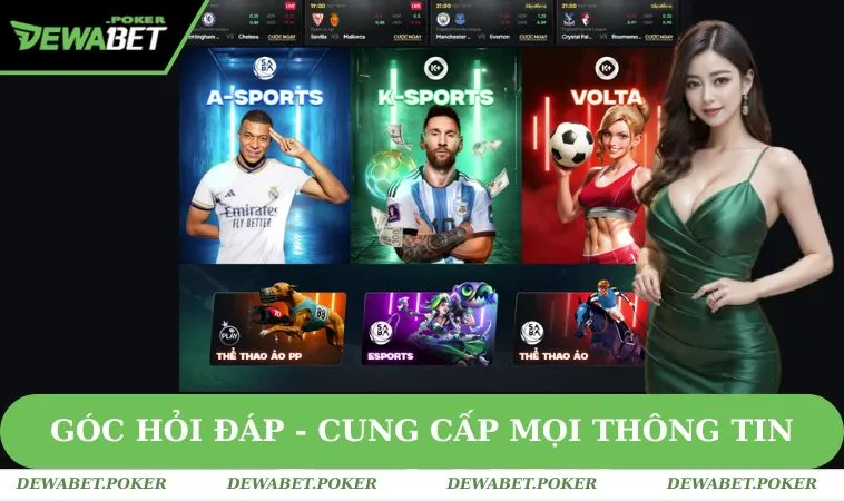 DEWABET 33 Góc hỏi đáp - Cung cấp mọi thông tin bạn cần biết