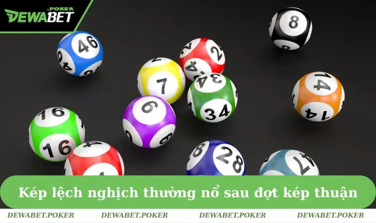 Đề Kép Lệch Là Gì? Phân Biệt Và Nhận Biết Nhanh Cho Bạn Mới 2 Kép lệch nghịch thường nổ sau đợt kép thuận