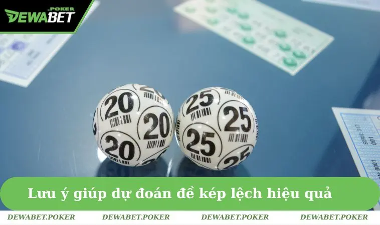Đề Kép Lệch Là Gì? Phân Biệt Và Nhận Biết Nhanh Cho Bạn Mới 3 Lưu ý giúp dự đoán đề kép lệch hiệu quả