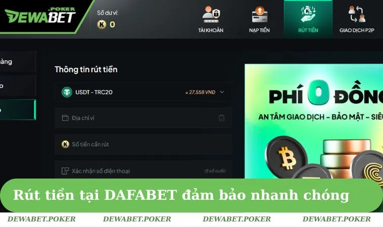 Rút Tiền DEWABET 1 Rút tiền tại DAFABET đảm bảo nhanh chóng