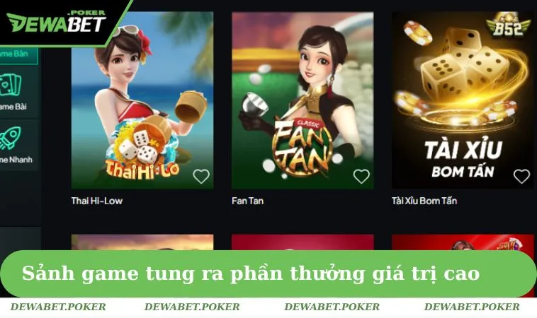 Game Bài DEWABET 2 Sảnh game liên tục tung ra phần thưởng giá trị cao & hấp dẫn