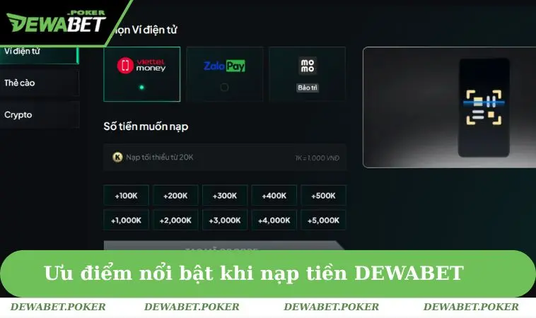 Nạp Tiền DEWABET 1 Ưu điểm nổi bật khi nạp tiền DEWABET